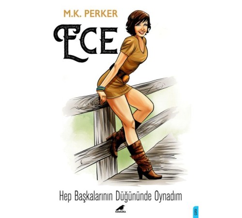 Ece-Hep Başkalarının Düğününde Oynadım