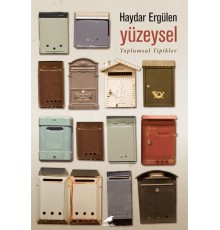 Yüzeysel - Toplumsal Tipikler