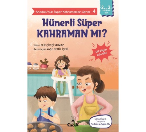 Anadolu'nun Süper Kahramanları Serisi-4-Hünerli Süper Kahraman mı?