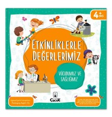 Etkinliklerle Değerlerimiz - Vücudumuz ve Sağlığımız