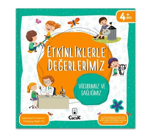Etkinliklerle Değerlerimiz - Vücudumuz ve Sağlığımız