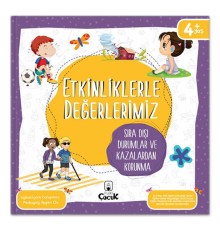Etkinliklerle Değerlerimiz - Sıra Dışı Durumlar ve Kazalardan Korunma