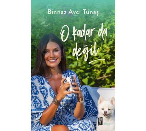 O Kadar da Değil O Kadar da Değil