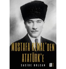 Mustafa Kemal'den Atatürk'e