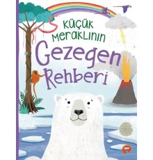 Küçük Meraklının Gezegen Rehberi