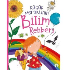 Küçük Meraklının Bilim Rehberi