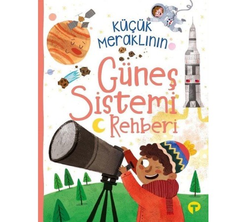 Küçük Meraklının Güneş Sistemi Rehberi Küçük Meraklının Güneş Sistemi Rehberi