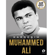 Kardeşim Muhammed Ali