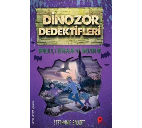 Dinozor Dedektifleri - Drakula, Ejderhalar ve Dinozorlar