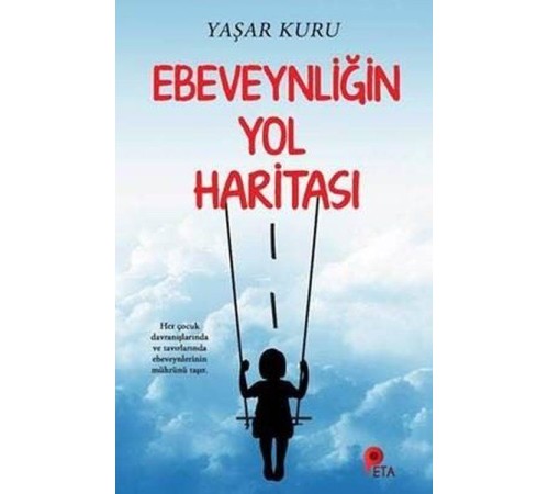 Ebeveynliğin Yol Haritası