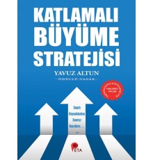 Katlamalı Büyüme Stratejisi