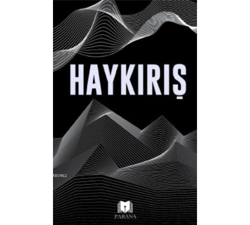Haykırış Haykırış