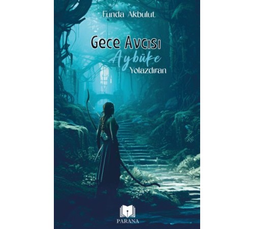 Gece Avcısı Aybüke 1 - Yolazdıran