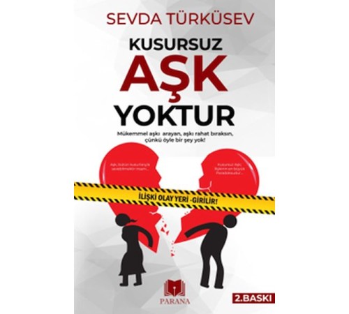 Kusursuz Aşk Yoktur