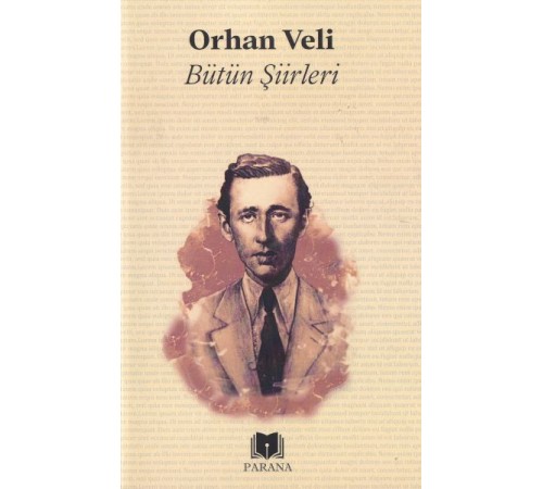 Bütün Şiirler Orhan Veli