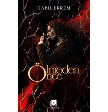 Ölmeden Önce