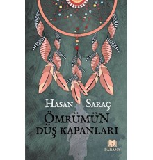 Ömrümün Düş Kapanları