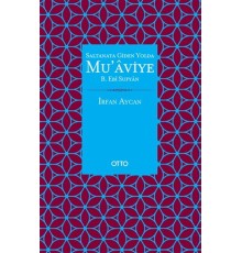 Saltanata Giden Yolda Mu'aviye B. Ebi Sufyan