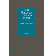 Sarp Yokuşun Eteğinde İnsan