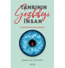 Tanrının Gözbebeği İnsan
