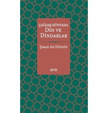 Çağdaş Dünyada Din ve Dindarlar