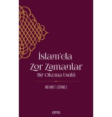 İslam’da Zor Zamanlar