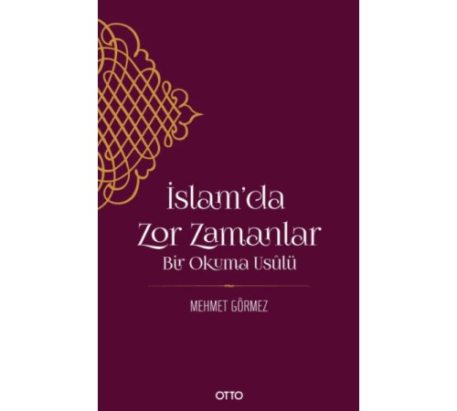 İslam’da Zor Zamanlar