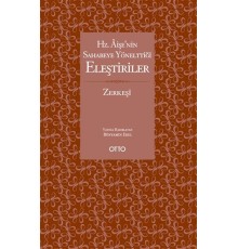 Hz. Aişe’nin Sahabeye Yönelttiği Eleştiriler