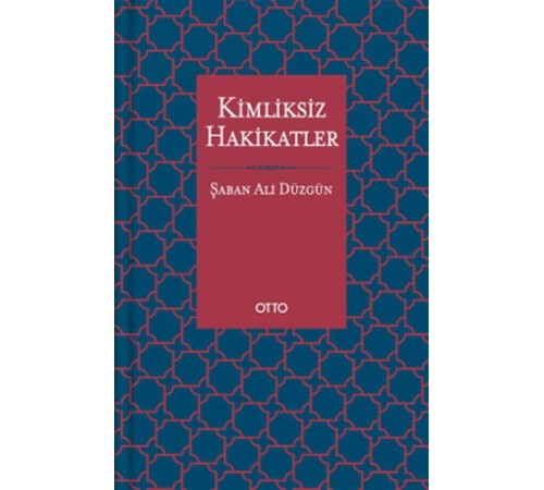 Kimliksiz Hakikatler
