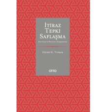 İtiraz Tepki Saflaşma