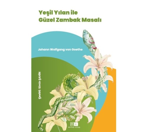 Yeşil Yılan İle Güzel Zambak Masalı