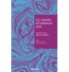 Üç Hadis Kitabının Adı