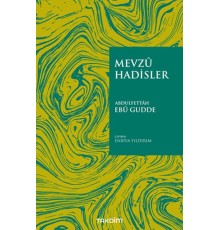 Mevzu Hadisler