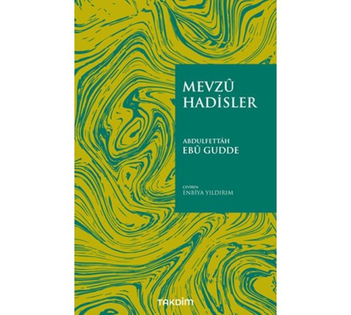 Mevzu Hadisler