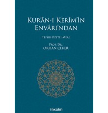 Kur’an-ı Kerim’in Envarı’ndan - Tefsir Özetli Meal