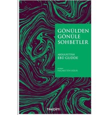 Gönülden Gönüle Sohbetler