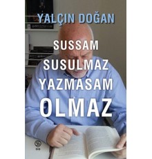 Sussam Susulmaz Yazmasam Olmaz