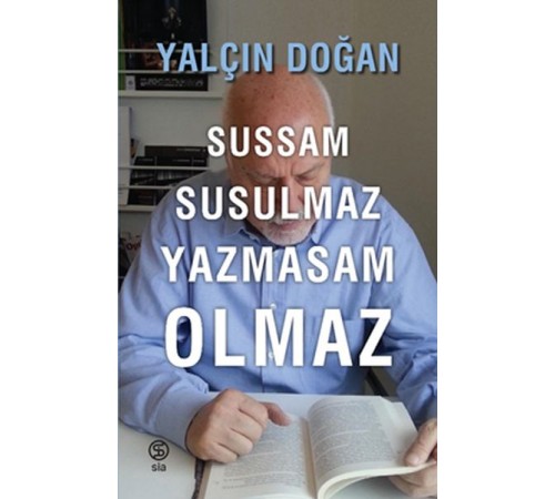 Sussam Susulmaz Yazmasam Olmaz