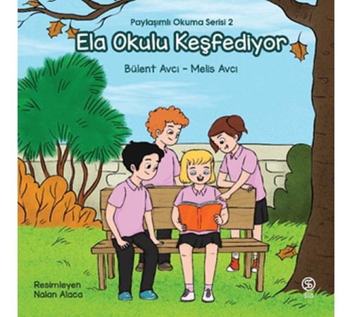 Ela Okulu Keşfediyor - Paylaşımlı Okuma Serisi 2