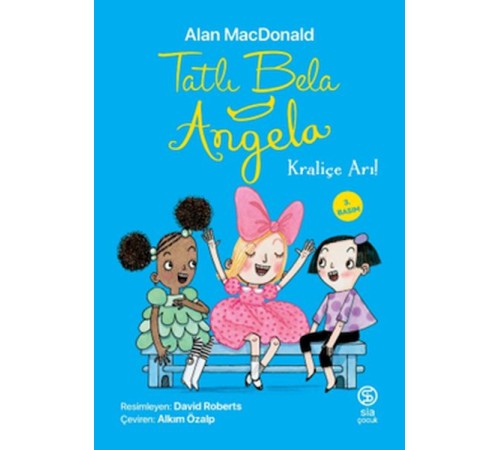 Tatlı Bela Angela - Kraliçe Arı