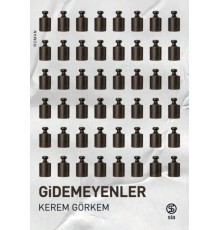 Gidemeyenler