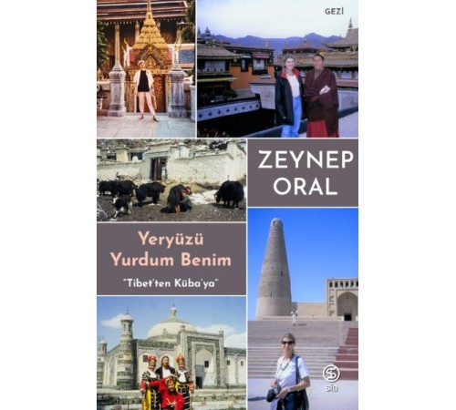 Yeryüzü Yurdum Benim - Tibetten Kübaya