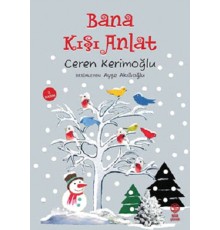 Bana Kışı Anlat