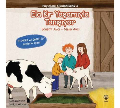 Ela Kır Yaşamıyla Tanışıyor - Paylaşımlı Okuma Serisi 3