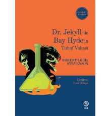 Dr. Jekyll ile Bay Hyde’ın Tuhaf Vakası