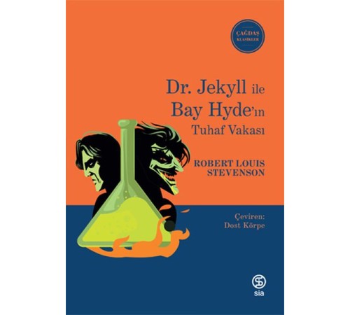 Dr. Jekyll ile Bay Hyde’ın Tuhaf Vakası