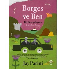 Borges ve Ben Bir Karşılaşma
