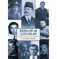 Babalar ve Çocuklar - Genç Cumhuriyet'in Vicdan Serüveni