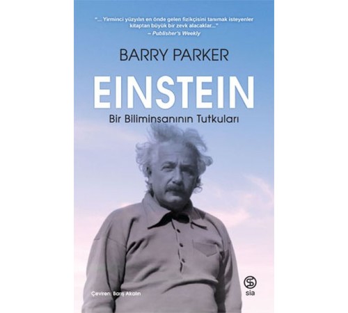 Einstein Bir Biliminsanının Tutkuları