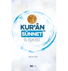 Kur’an ve Sünnet İlişkisi
